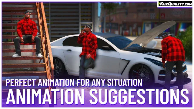 KuzQuality Animation Suggestions | Standalone FiveM Script